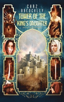 Chaz Brenchley - Tower of the King's Daughter, Häftad