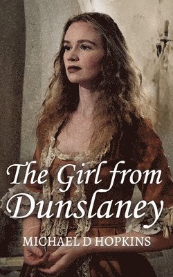 Michael D Hopkins - Girl from Dunslaney, Häftad