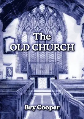 Bryan Cooper - Old Church, Häftad. Tillgänglighet: Lägg i varukorg