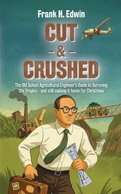 Frank H Edwin, Raichelle de Caan - Cut & Crushed, Häftad. Tillgänglighet: Lägg i varukorg