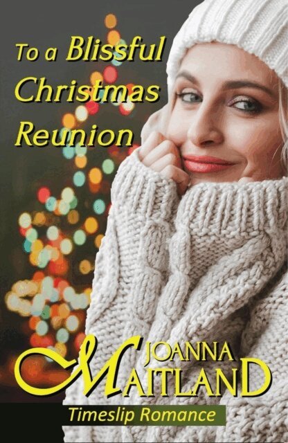 Joanna Maitland - To a Blissful Christmas Reunion, E-bok