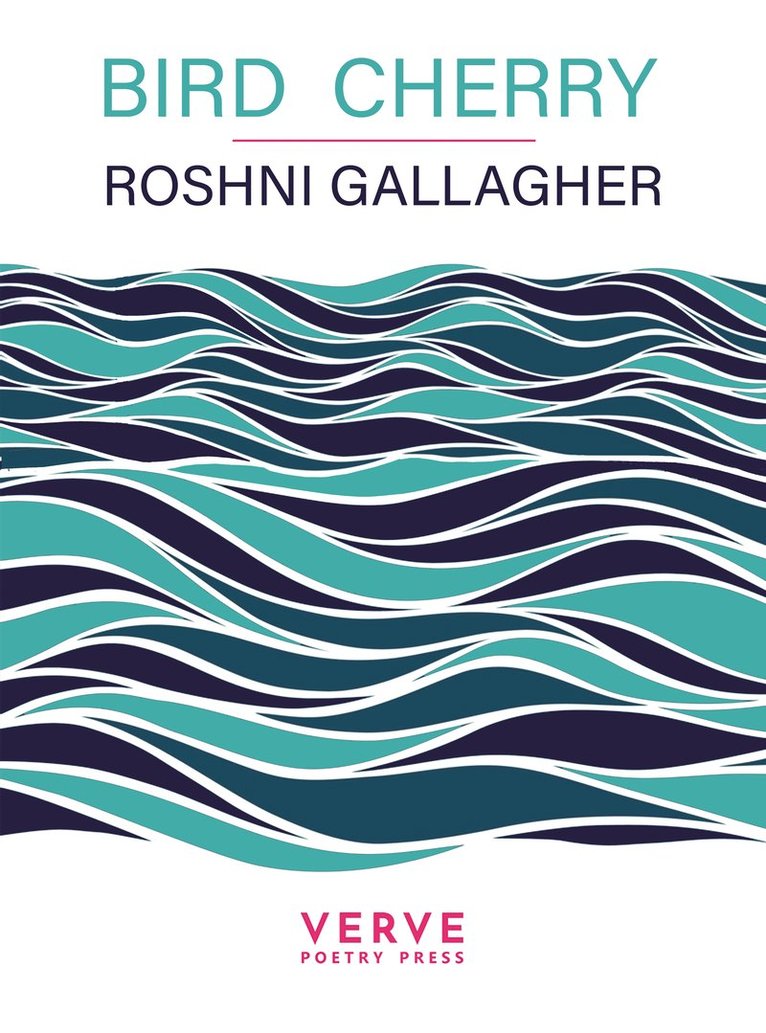 Roshni Gallagher - Bird Cherry, Häftad