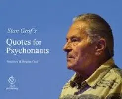 Stanislav Grof, Brigitte Grof - Stan Grof's Quotes for Psychonauts, Inbunden. Tillgänglighet: Lägg i varukorg