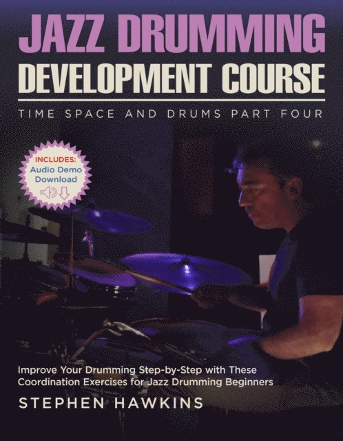 Stephen Hawkins - Jazz Drumming Development, E-bok