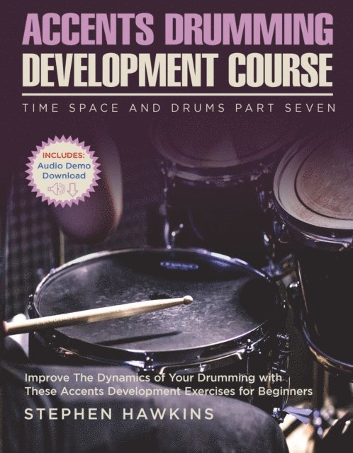 Stephen Hawkins - Accents Drumming Development, E-bok