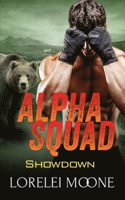 Lorelei Moone - Alpha Squad: Showdown, Häftad