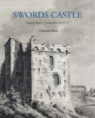 Christine Baker - Swords Castle, Häftad