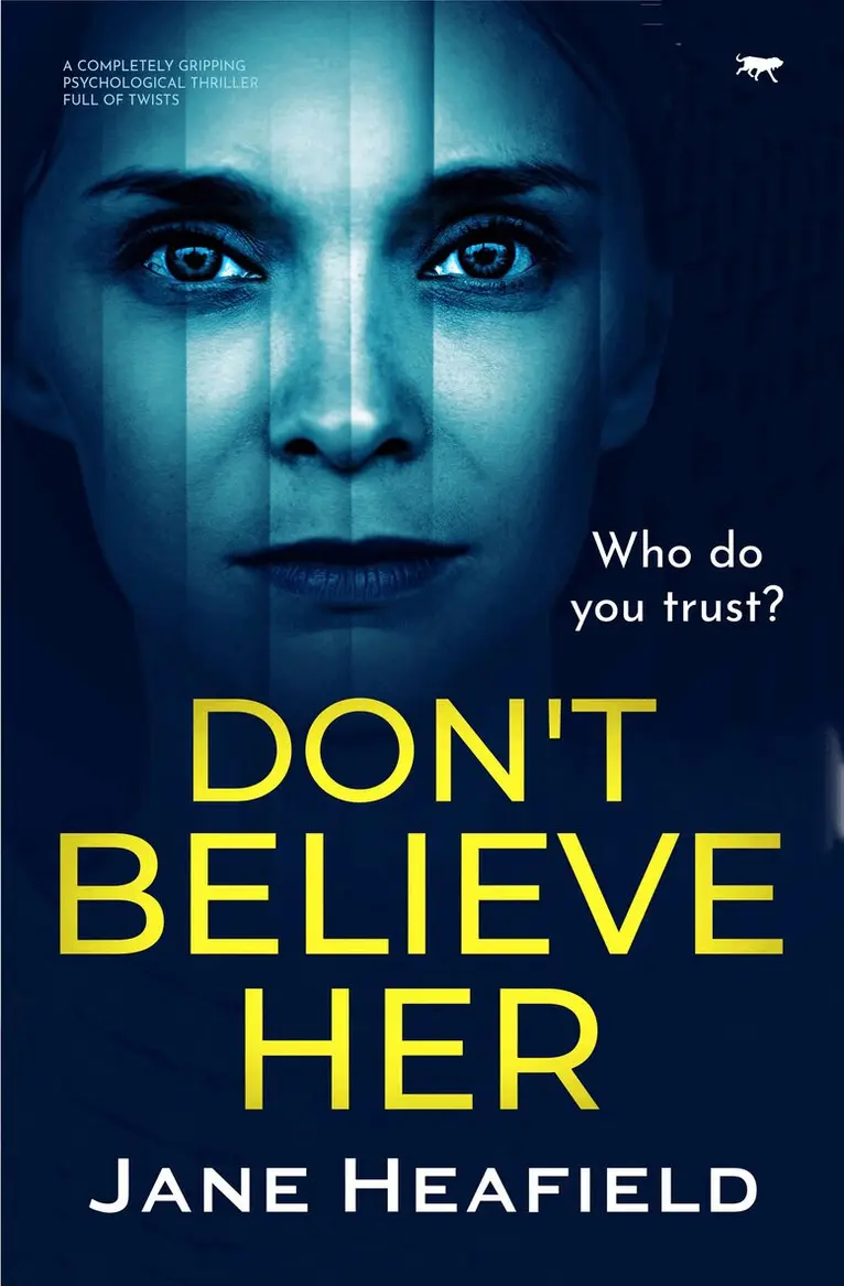Jane Heafield - Don't Believe Her, Häftad. Tillgänglighet: Lägg i varukorg