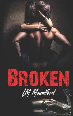 L. M. Mountford - Broken, Häftad. Tillgänglighet: Lägg i varukorg