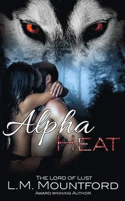 L M Mountford - Alpha Heat, Häftad. Tillgänglighet: Lägg i varukorg