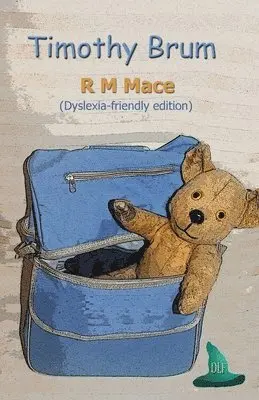 R M Mace - Timothy Brum (Dyslexia-friendly edition), Häftad. Tillgänglighet: Lägg i varukorg