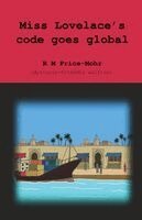 R M Price-Mohr - Miss Lovelace's code goes global (dyslexia-friendly edition), Häftad. Tillgänglighet: Lägg i varukorg