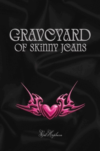Cat Hepburn - Graveyard of Skinny Jeans, E-bok