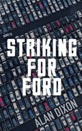 Striking For Ford