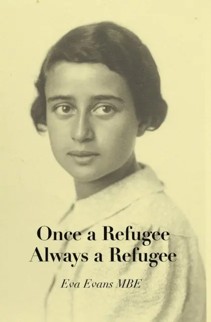 Eva Evans - Once a Refugee - Always a Refugee, E-bok. Tillgänglighet: Lägg i varukorg