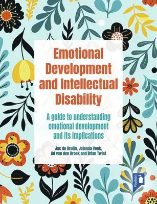 Jac de Bruijn, Jolanda Vonk, Ad van den Broek, Brian Twint - Emotional Development and Intellectual Disability, Häftad. Tillgänglighet: Lägg i varukorg