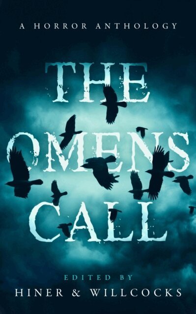 Julie Hiner, Daniel Willcocks - Omens Call, E-bok