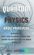 Quantum Physics Basic Principles