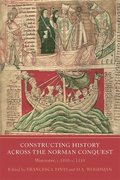 Constructing History across the Norman Conquest