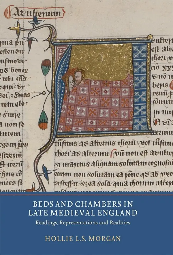 Hollie L.S. Morgan - Beds and Chambers in Late Medieval England, Häftad. Tillgänglighet: Lägg i varukorg