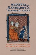 Medieval Manuscripts, Readers and Texts