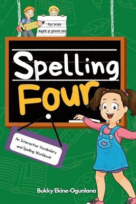 Bukky Ekine-Ogunlana - Spelling Four, Häftad