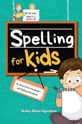 Ekine-Ogunlana - Spelling for Kids, Häftad