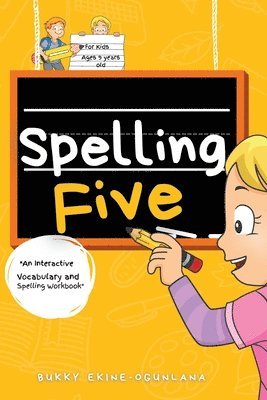 Bukky Ekine-Ogunlana - Spelling Five, Häftad