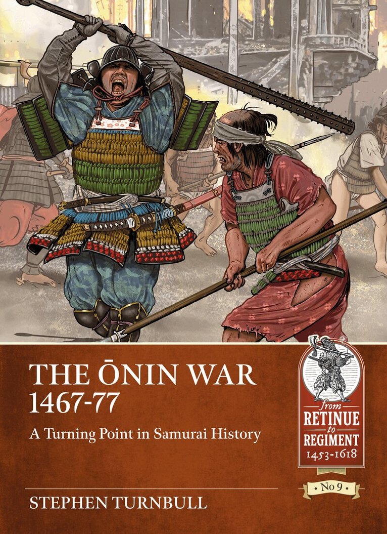 Stephen Turnbull - The Ōnin War 1467-77, Häftad