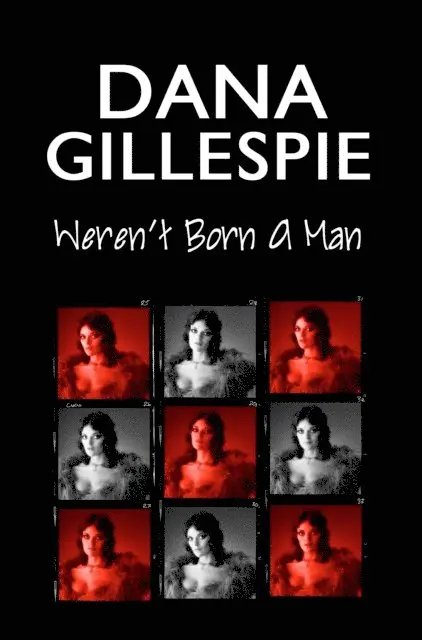 Dana Gillespie - Dana Gillespie: Weren't Born a Man, E-bok. Tillgänglighet: Lägg i varukorg