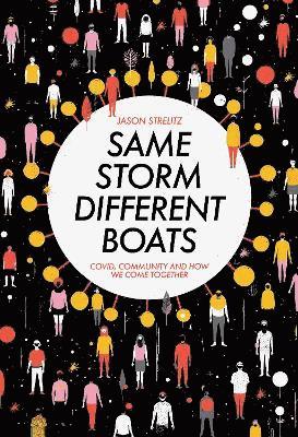 Jason Strelitz - Same Storm, Different Boats, Häftad