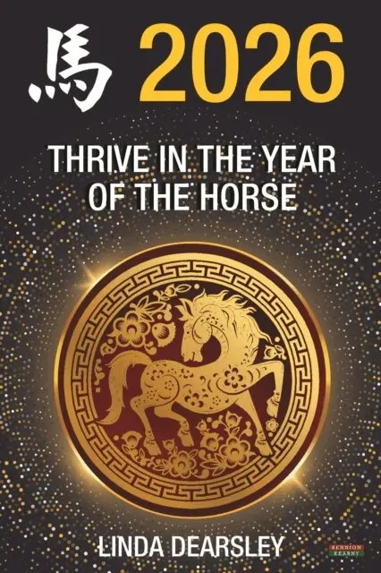 Linda Dearsley - Thrive in the Year of the Horse [Chinese Horoscope 2026], E-bok. Tillgänglighet: Lägg i varukorg