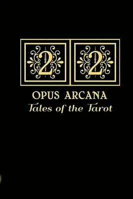 22 Opus Arcana: Tales of the Tarot, Häftad. Tillgänglighet: Lägg i varukorg