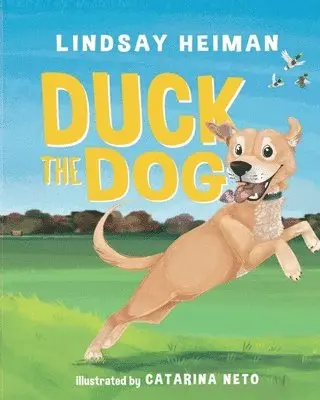 Lindsay Heiman - Duck The Dog, Häftad. Tillgänglighet: Lägg i varukorg