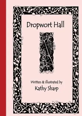 Kathy Sharp - Dropwort Hall, Häftad. Tillgänglighet: Lägg i varukorg