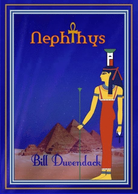 Bill Duvendack - Nephthys, E-bok