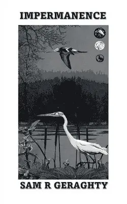 Sam R Geraghty - Impermanence, Häftad. Tillgänglighet: Lägg i varukorg