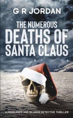 G R Jordan - Numerous Deaths of Santa Claus, Häftad