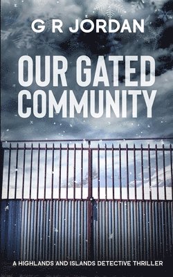 G R Jordan - Our Gated Community, Häftad
