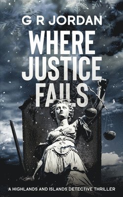 G R Jordan - Where Justice Fails, Häftad