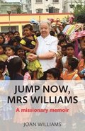 Jump Now, Mrs Williams