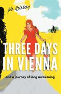Three Days in Vienna