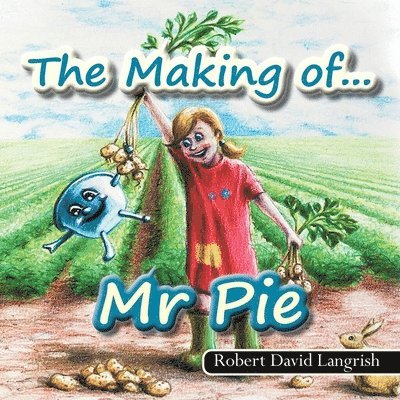 Robert David Langrish - Making of... Mr Pie, Häftad. Tillgänglighet: Tillfälligt slut