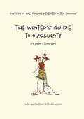 The Writer's Guide to Obscurity
