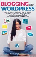 Blogging With WordPress