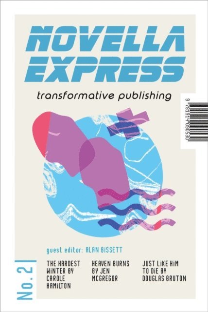 Douglas Bruton, Jen McGregor, Carole Hamilton - Novella Express #2, E-bok
