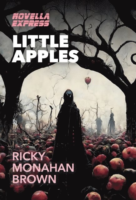 Ricky Monahan Brown - Little Apples, E-bok