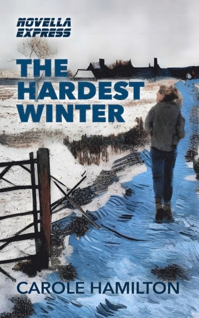 Carole Hamilton - Hardest Winter, E-bok