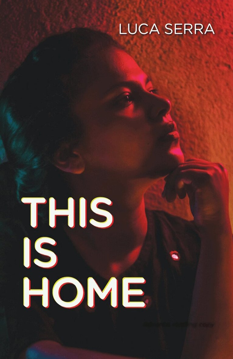 Luca Serra - This is Home, Häftad