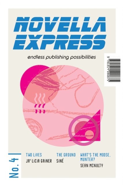 Sean McNulty, Sine Kang, Ja' Licia Gainer - Novella Express #4, E-bok